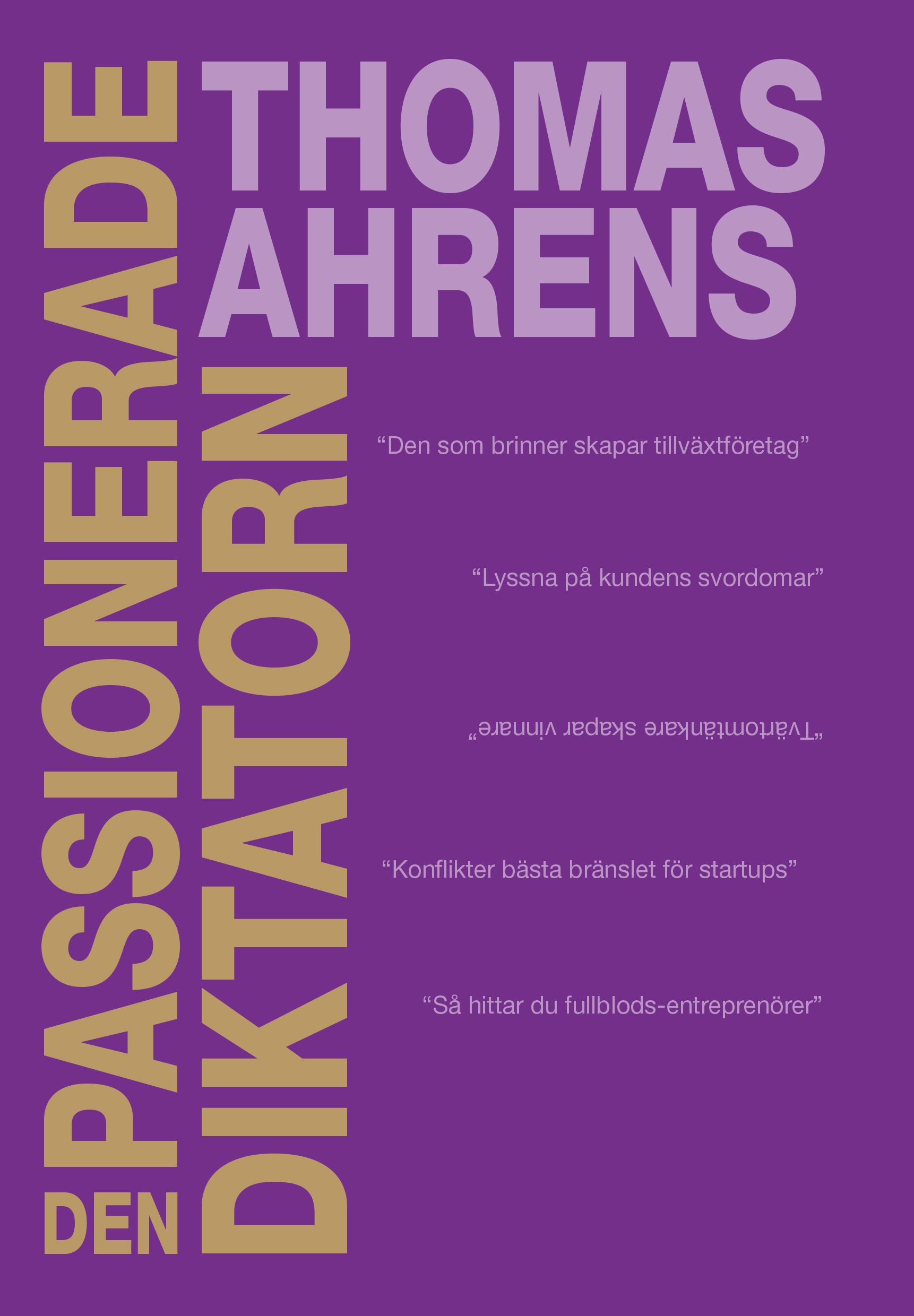 Den Passionerade Diktatorn
